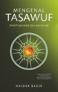 Mengenal Tasawuf: Spiritualisme Dalam Islam