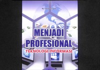 Menjadi Profesional Tehnologi Informasi