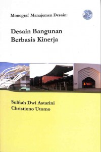 Monograf Manajemen Desain: Desain Bangunan Berbasis Kinerja