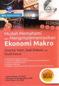 Mudah memahami dan mengimplementasikan ekonomi makro : disertai teori