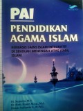 Pendidikan Agama Islam (PAI) Berbasis Sains Islam Integratif di Sekolah Menengah Atas (SMA) Islam