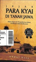Jejak Para Kyai di Tanah Jawa: Kilas Sejarah Penyebaran Islam di Masyarakat Kebumen (Pojok Penginyongan)