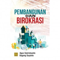 Pembangunan Dan Birokrasi