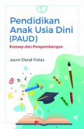 Pendidikan Anak Usia Dini (PAUD): Konsep Dan Pengembangan