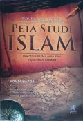 Peta studi Islam : orientalisme dan arah baru kajian Islam di Barat