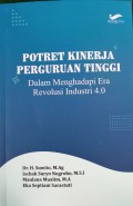 Potret Kinerja Perguruan Tinggi dalam Menghadapi Era Revolusi Industri 4.0