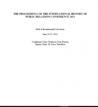 PROSIDING: THE PROCEEDINGS OF THE INTERNATIONAL HISTORY OF PUBLIC RELATIONS CONFERENCE 2013