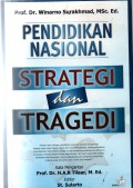 Pendidikan nasinal : strategi dan tragedi