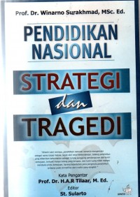 Pendidikan nasinal : strategi dan tragedi