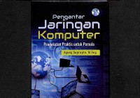 Pengantar Jaringan Komputer Pendekatan Praktis Untuk Pemula