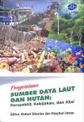 PENGELOLAAN SUMBER DAYA LAUT DAN HUTAN: PERSPEKTIF, KEBIJAKAN, DAN AKSI