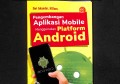 Pengembangan Aplikasi Mobile Menggunakan Platform Android