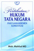 Perdebatan Hukum Tata Negara Pasca Amandemen Konstitusi
