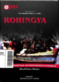 Rohingya: Sejarah, Penderitaan dan Kedatangannya di Indonesia (Pojok Melayu Raya)
