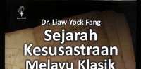 Sejarah Kesusastraan Melayu Klasik (Pojok Melayu Raya)