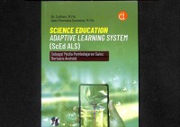 Science Education Adaptive Learning System (ScEd ALS) Sebagai Media Pembelajaran Sains Berbasis Android