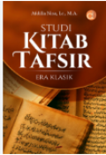 Studi Kitab Tafsir Era Klasik