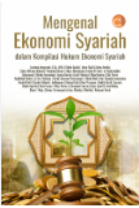Mengenal Ekonomi Syariah Dalam Kompilasi Hukum Ekonomi Syariah