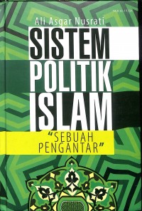 Sistem Politik Islam : Sebuah Pengantar