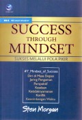 Success Through Mindset: Sukses Melalui Pola Pikir