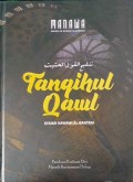 Tanqihul Qawl, Panduan Evaluasi Diri Meraih Keutamaan Hidup