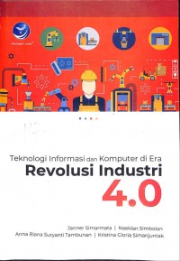 Teknologi Informasi Dan Komputer Di Era Revolusi Industri 4.0