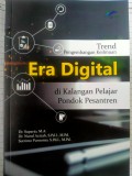 Trend Pengembangan Keilmuan Era Digital di Kalangan Pelajar Pondok Pesantren