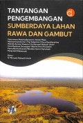 Tantangan Pengembangan Sumberdaya Lahan Rawa dan Gambut
