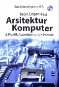 Teori Organisasi Arsitektur Komputer & Praktik Assembler Untuk Pemula