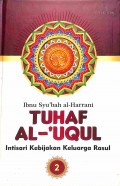 Tuhaf Al-'Uqul : Intisari Kebijakan Keluarga Rasul 2