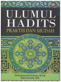 Ulumul hadits : praktis dan mudah
