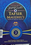 Tafsir Maudhu'i (Tafsir Al-Qur'an Tematik) Jil.2