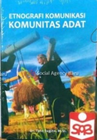 Etnografi Komunikasi Komunitas Adat