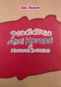 Pendidikan Anti Korupsi di Madrasah Ibtidaiyah