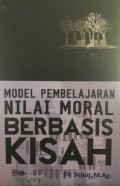 Model pembelajaran nilai moral berbasis kisah