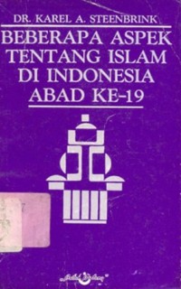 Beberapa Aspek tentang Islam di Indonesia Abad ke-19