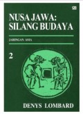 Nusa Jawa  Silang Budaya 2 : Jaringan Asia (versi ebook download klik lampiran )