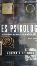 Tes Psikologi : Sejarah, Prinsip, dan Aplikasi (Ed.6; Jil.1)