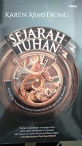Sejarah Tuhan: Kisah 4000 Tahun Pencarian Tuhan dalam Agama-Agama Manusia