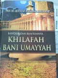 Bangkit dan Runtuhnya Khilafah Bani Umayyah