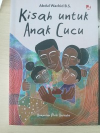 Kisah Untuk Anak Cucu