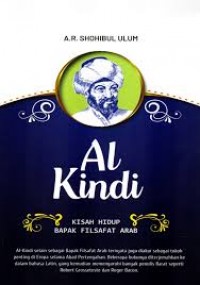 Al Kindi : Kisah Hidup Bapak Filsafat Arab