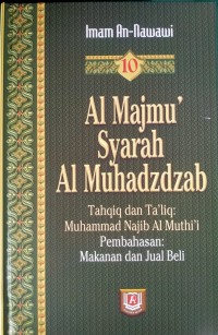 Al Majmu' Syarah Al Muhadzdzab Jilid 10, Pembahasan: Makanan dan Jual Beli