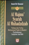 Al Majmu' Syarah Al Muhadzdzab Jilid 11, Pembahasan: Lanjutan Jual Beli
