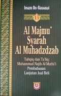 Al Majmu' Syarah Al Muhadzdzab Jilid 13, Pembahasan: Lanjutan Jual Beli
