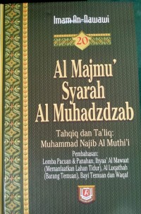 Al Majmu' Syarah Al Muhadzdzab Jilid 20, Pembahasan: Lomba Pacuan&Panahan, Ihyaa' Al Mawaat (Memanfaatkan Lahan Tidur), Al Luqathah (Barang Temuan), Bayi Temuan dan Waqaf