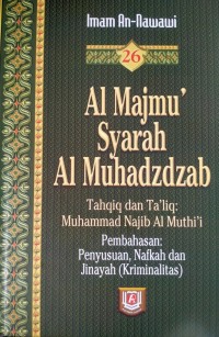 Al Majmu' Syarah Al Muhadzdzab Jilid 26, Pembahasan: Penyusuan, Nafkah dan Jinayah (Kriminalitas)