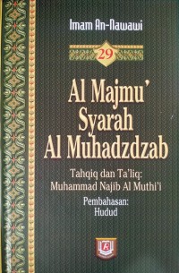 Al Majmu' Syarah Al Muhadzdzab Jilid 29, Pembahasan: Hudud