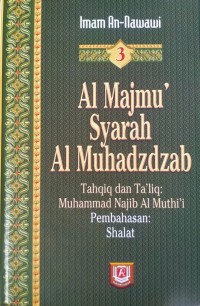 Al Majmu' Syarah Al Muhadzdzab Jilid 3, Pembahasan: Shalat