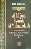 Al Majmu' Syarah Al Muhadzdzab Jilid 8, Pembahasan: Haji